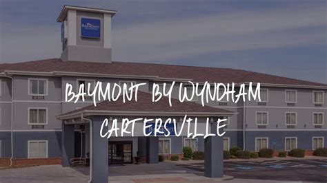 baymont cartersville|Baymont by Wyndham Cartersville .